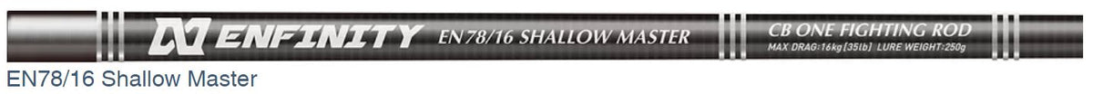 CB One Enfinity EN78/16 Shallow Master Fishing Rod