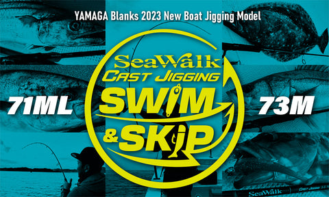 Yamaga Blanks SeaWalk Cast Jigging Swim & Skip Boat Light Game Series - SS73M